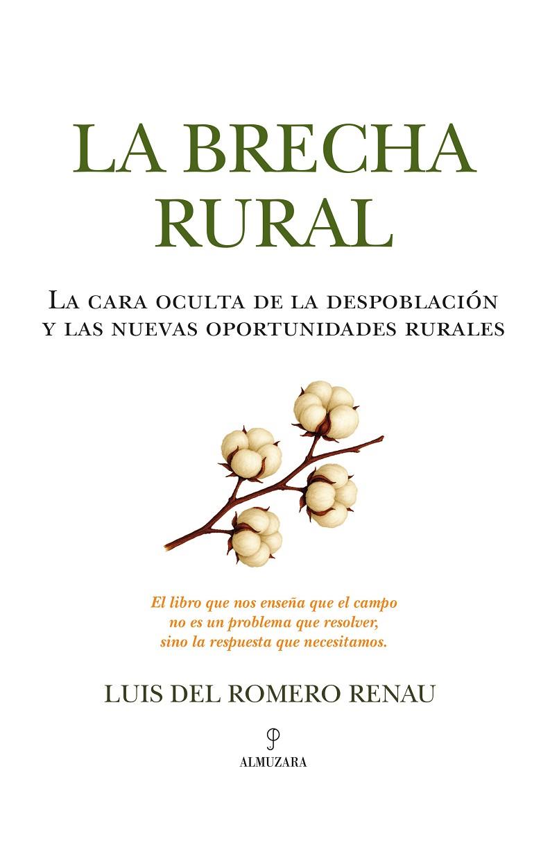 BRECHA RURAL, LA | 9788410528482 | ROMERO RENAU, LUIS DEL