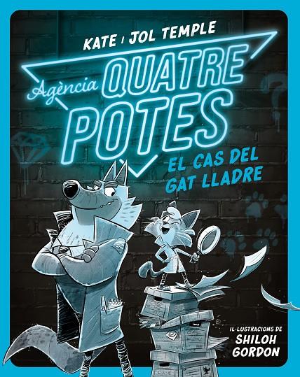 AGÈNCIA QUATRE POTES 1 : EL CAS DEL GAT LLADRE | 9788413893471 | TEMPLE, KATE ; TEMPLE, JOL