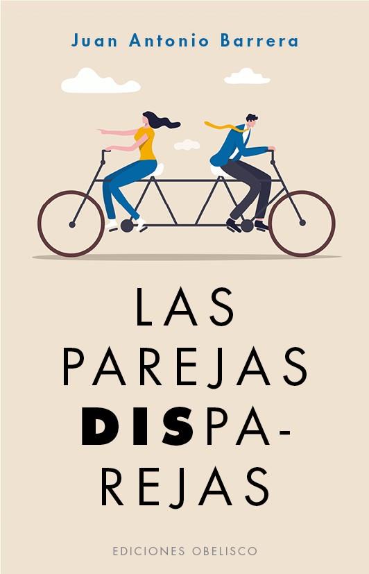 PAREJAS DISPAREJAS, LAS | 9788491118084 | BARRERA MÉNDEZ, JUAN ANTONIO