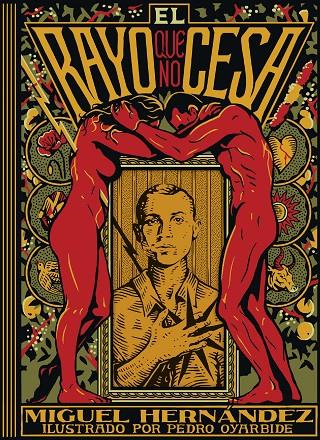 RAYO QUE NO CESA, EL | 9791387761905 | HERNÁNDEZ, MIGUEL ; OYARBIDE, PEDRO