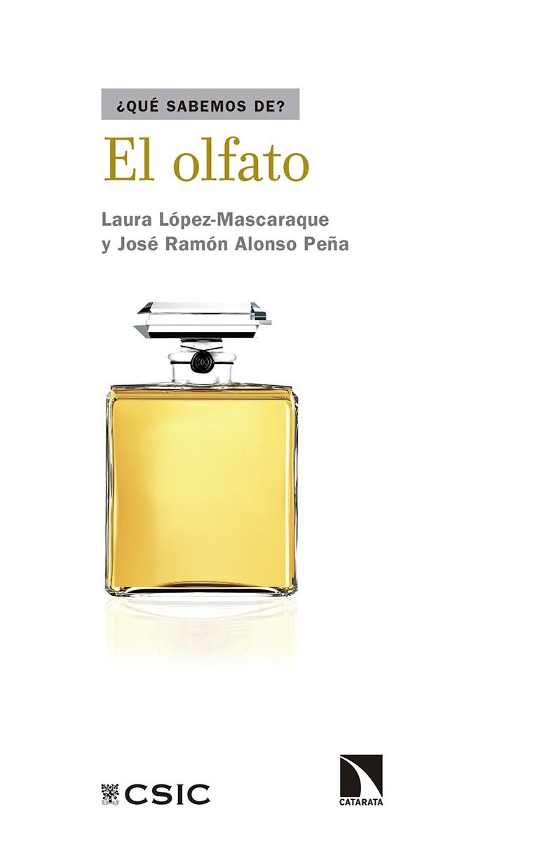 OLFATO, EL | 9788490972922 | LÓPEZ-MASCARAQUE, LAURA ; RAMÓN ALONSO, JOSÉ