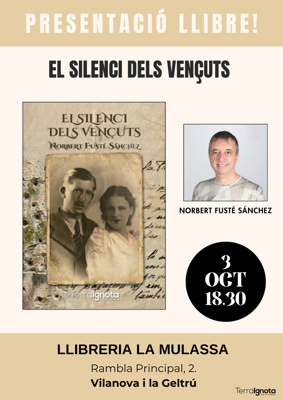 PRESENTACIÓ "EL SILENCI DELS VENÇUTS" DE NORBERT FUSTÉ  - 