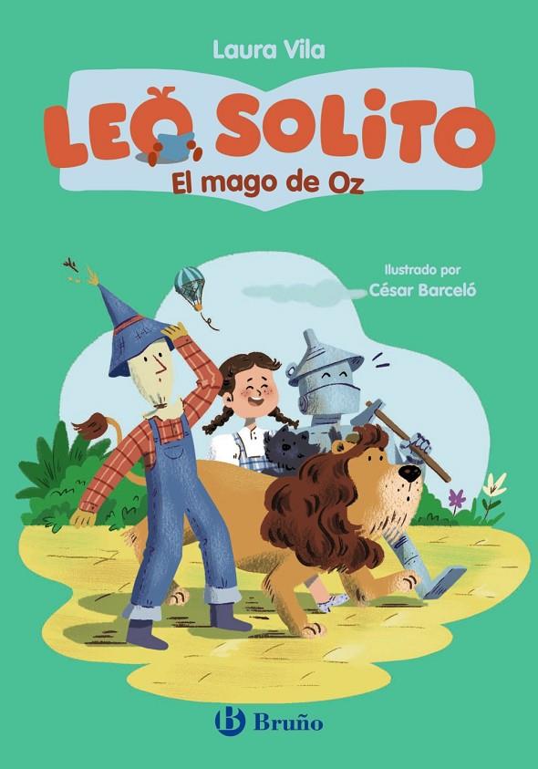 LEO SOLITO EL MAGO DE OZ | 9788469646106 | VILA, LAURA ;BAUM, L. FRANK