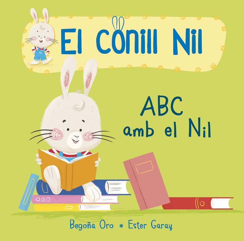 CONILL NIL : ABC AMB EN NIL | 9788448850678 | ORO, BEGOÑA ; GARAY, ESTER