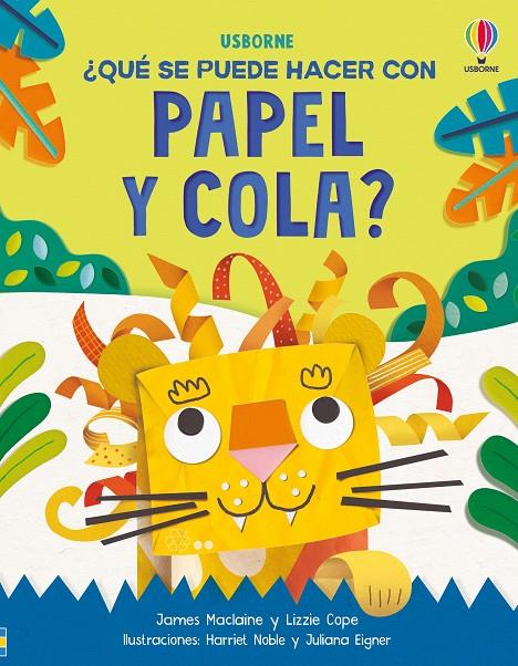 ¿QUÉ SE PUEDE HACER CON PAPEL Y COLA? | 9781835403273 | MACLAINE, JAMES ; COPE, LIZZIE