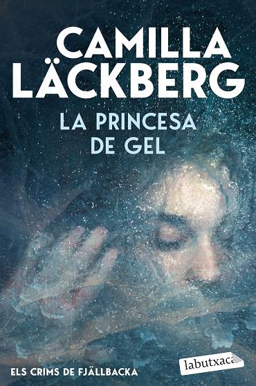 CRIMS DE FJÄLLBACKA : LA PRINCESA DE GEL | 9791387802677 | LÄCKBERG, CAMILLA