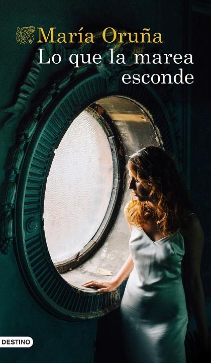 LO QUE LA MAREA ESCONDE  | 9788423359660 | ORUÑA, MARIA