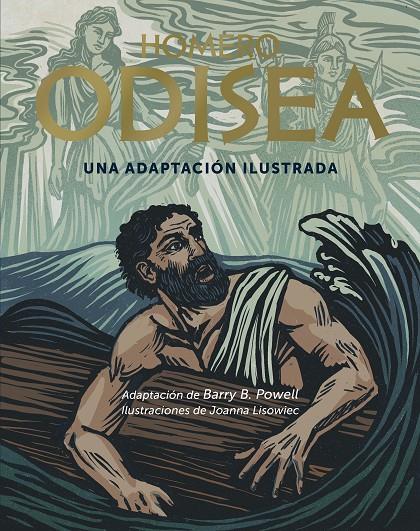 ODISEA : UNA ADAPTACIÓN ILUSTRADA | 9791388220043 | POWELL, BARRY B. ; LISOWIEC, JOANNA ;HOMERO