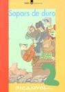 SOPARS DE DURO 2 | 9788424601720 | PICANYOL
