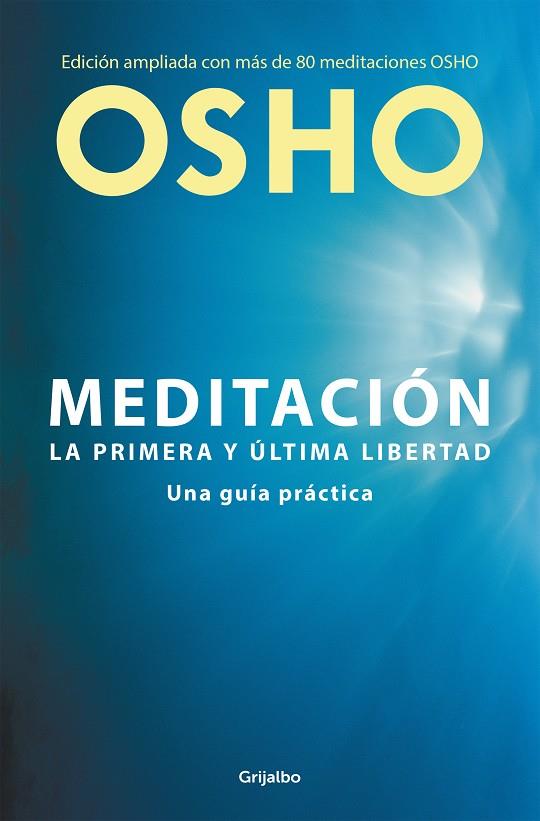 MEDITACION : LA PRIMERA Y ULTIMA LIBERTAD | 9788425353154 | OSHO