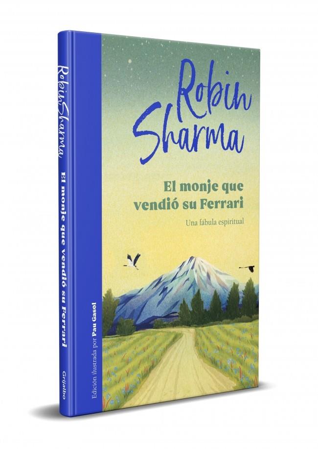 MONJE QUE VENDIÓ SU FERRARI (EDICIÓN ILUSTRADA), EL | 9788425360572 | SHARMA, ROBIN