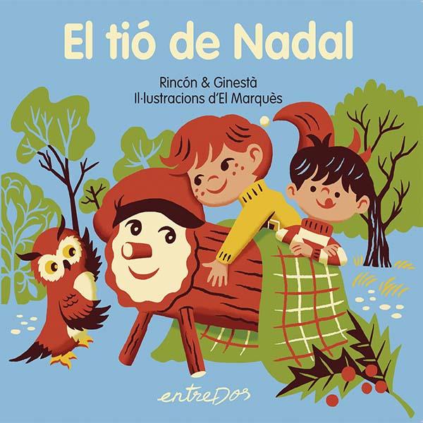 TIÓ DE NADAL, EL | 9791387878061 | RINCÓN & GINESTA