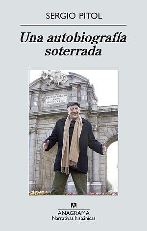 UNA BIOGRAFIA SOTERRADA | 9788433972286 | PITOL, SERGIO
