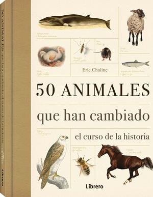 50 ANIMALES QUE HAN CAMBIADO EL CURSO DE LA HISTORIA | 9789089982919 | CHARLINE, ERIC
