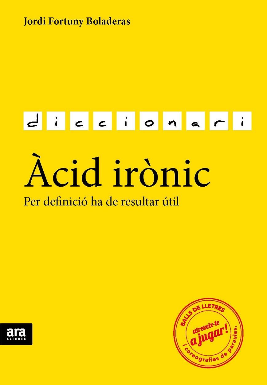 ACID IRONIC | 9788416154784 | FORTUNY BOLADERAS, JORDI