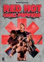 RED HOT CHILI PEPPERS | 9788418703621 | FIGUEROLA, BORJA