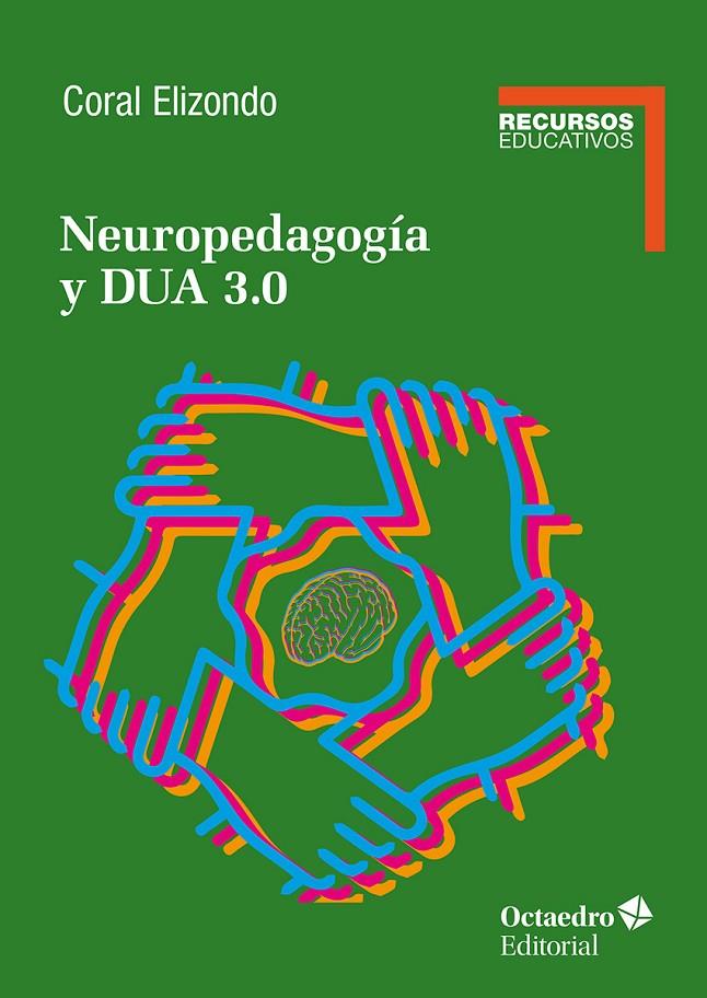 NEUROPEDAGOGÍA Y DUA 3.0 | 9788410792500 | ELIZONDO CARMONA, CORAL