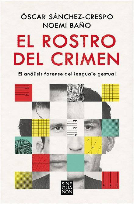 ROSTRO DEL CRIMEN, EL | 9788466673228 | SÁNCHEZ-CRESPO, ÓSCAR ; BAÑO, NOEMÍ