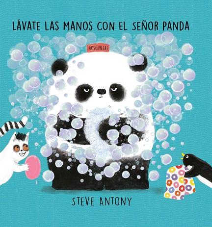 LÁVATE LAS MANOS CON EL SEÑOR PANDA | 9788418599293 | STEVE, ANTONY