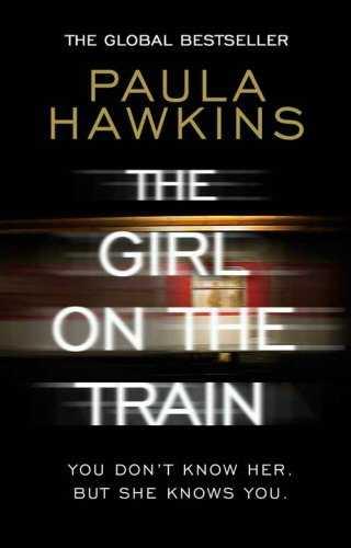 GIRL ON THE TRAIN, THE | 9781784161101 | HAWKINS, PAULA