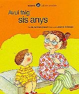 AVUI FAIG SIS ANYS | 9788424653194 | SAVALL, M. ANTONIA-ARANEGA, MERCE
