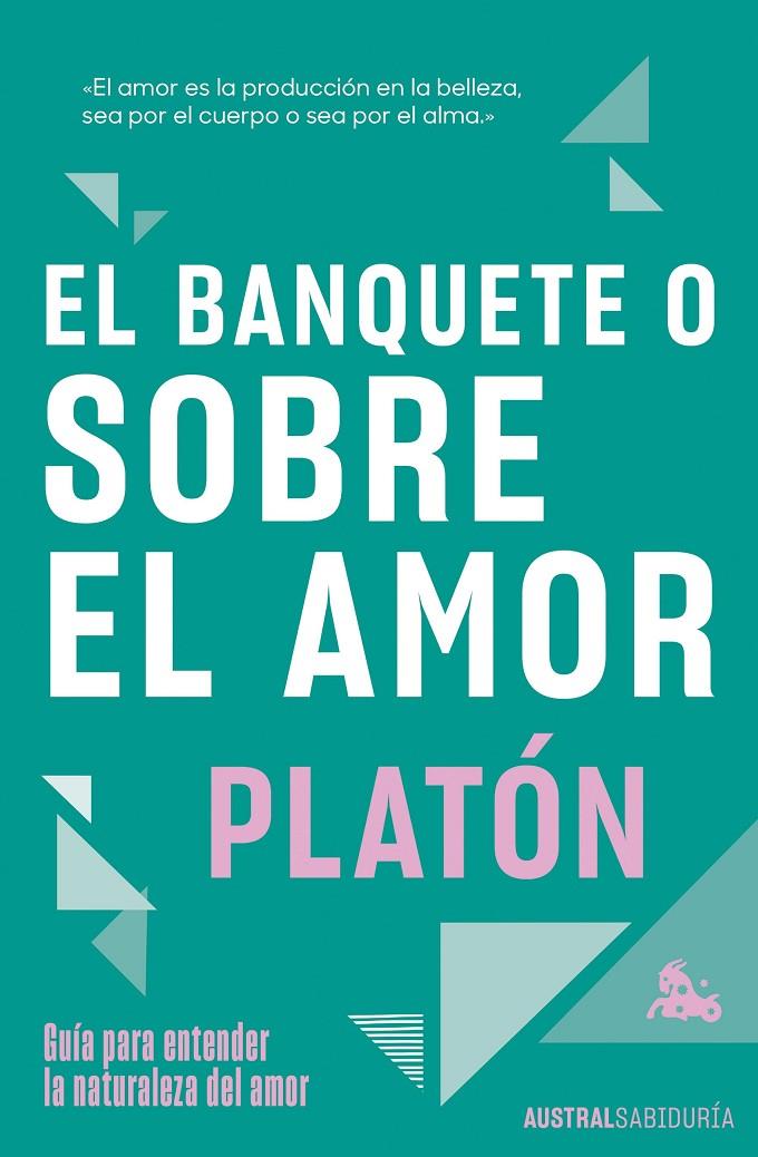 BANQUETE O SOBRE EL AMOR, EL | 9788467078701 | PLATÓN