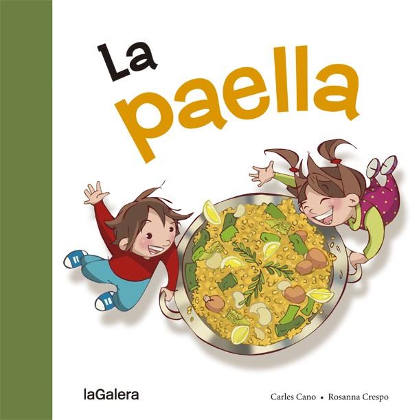 PAELLA, LA | 9788424657642 | CANO, CARLES ; CRESPO, ROSANNA