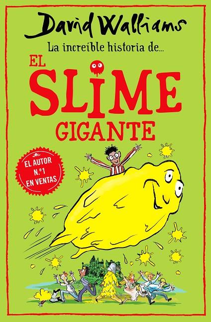 INCREÍBLE HISTORIA DE... EL SLIME GIGANTE, LA | 9788418318771 | WALLIAMS, DAVID