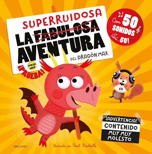 SUPERRUIDOSA AVENTURA DEL DRAGÓN MAX, LA | 9788414057537 | NICHOLLS, PAUL