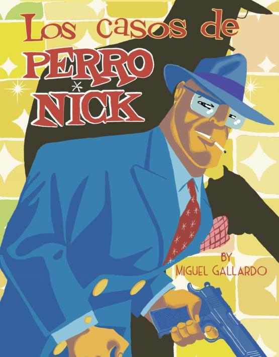 CASA DE PERRO NICK, LA | 9788417442705 | GALLARDO, MIGUEL