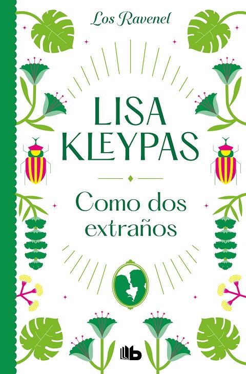 COMO DOS EXTRAÑOS  | 9788413144054 | KLEYPAS, LISA
