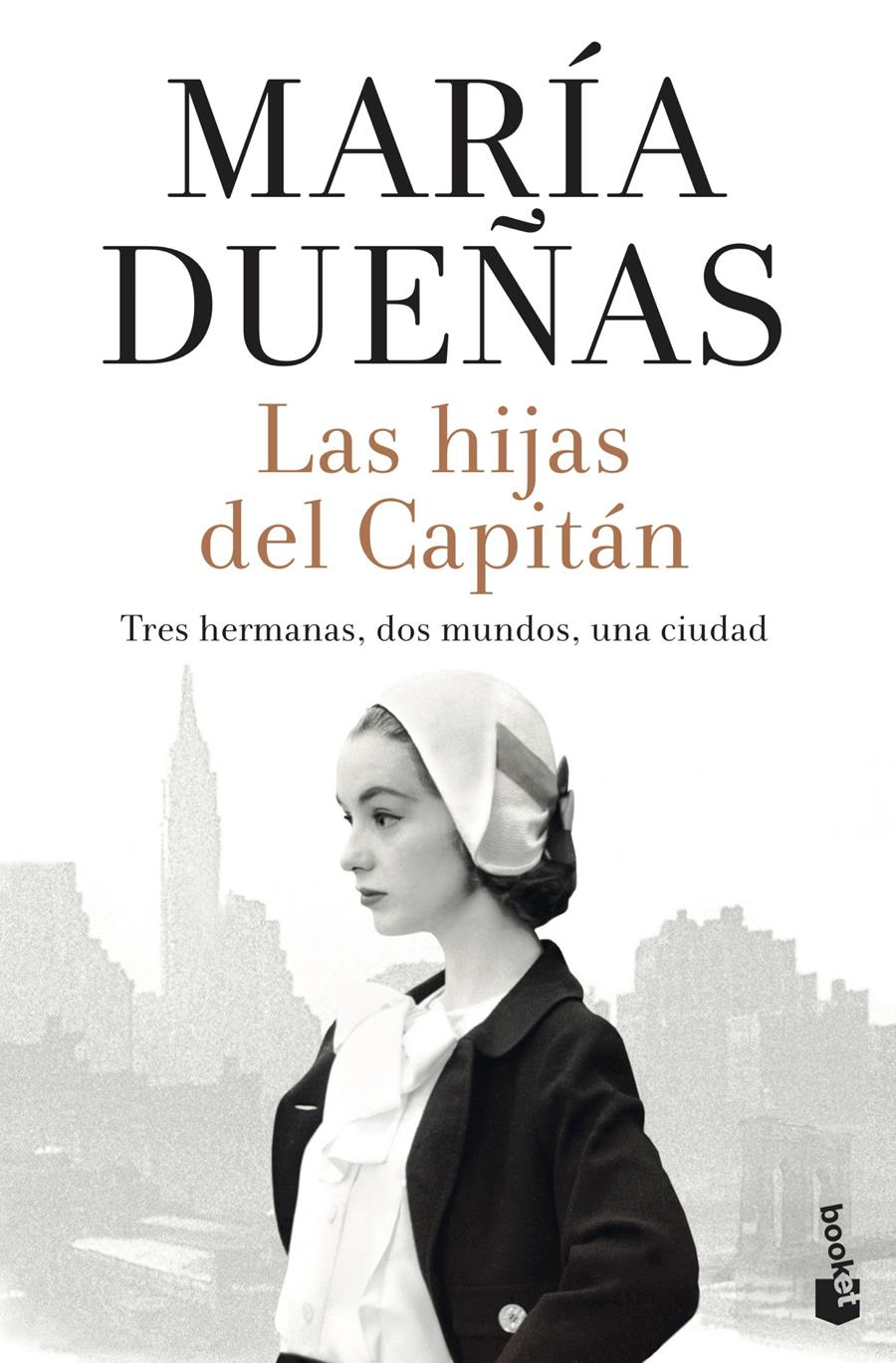 HIJAS DEL CAPITÁN, LAS | 9788408242642 | DUEÑAS, MARÍA
