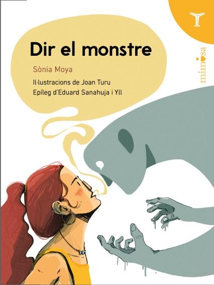 DIR EL MONSTRE | 9791399006858 | MOYA, SÒNIA ; TURÚ, JOAN