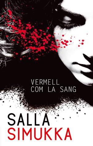 SOC LA LUMIKKI 1 : VERMELL COM LA SANG | 9788494080180 | SIMUKKA, SALLA