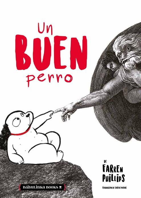 UN BUEN PERRO | 9788412080759 | PHILLIPS, FARREN