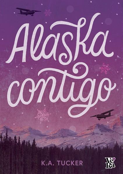 ALASKA CONTIGO | 9788419873040 | TUCKER, K. A.