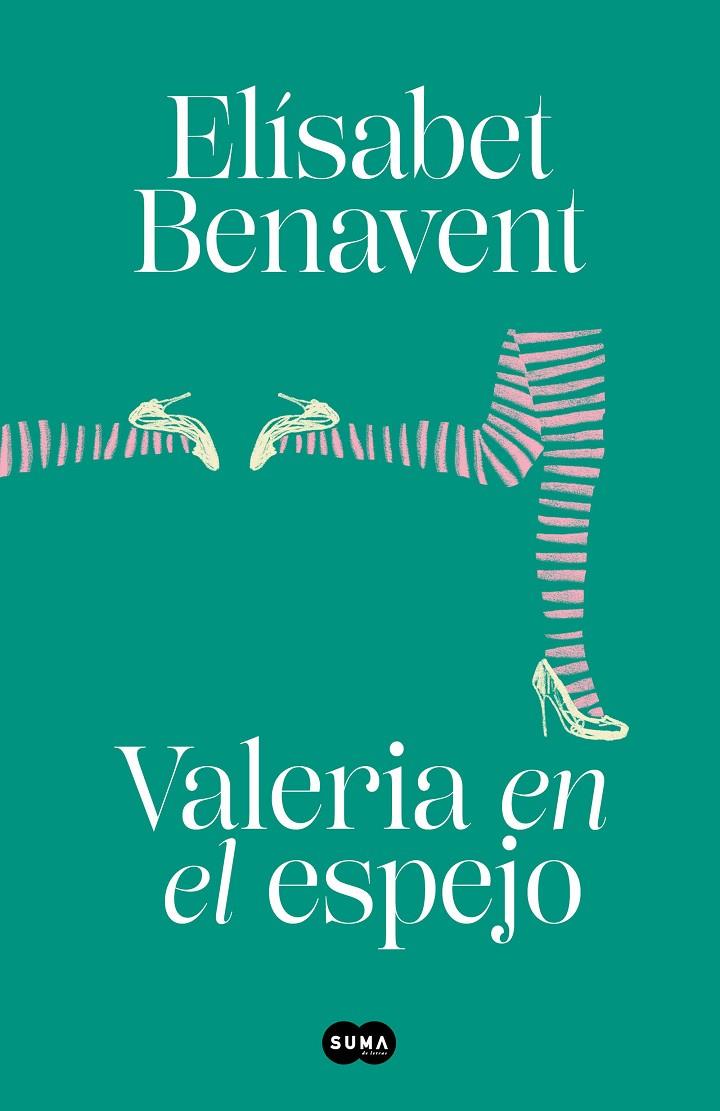 VALERIA EN EL ESPEJO  | 9788491294948 | BENAVENT, ELISABET