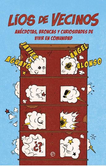 LÍOS DE VECINOS | 9788413847047 | AGUAYO, JAVIER/ALONSO, ÁNGEL