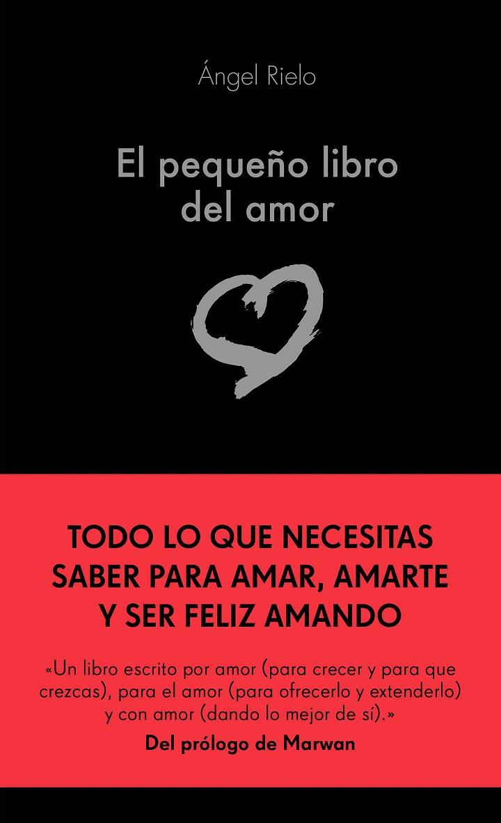 PEQUEÑO LIBRO DEL AMOR, EL | 9788417568580 | RIELO, ANGEL