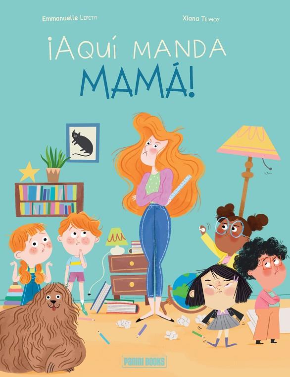 ¡AQUI MANDA MAMA! | 9788410517202 | LEPETIT, EMMANUELLE ; TEIMOY, XIANA
