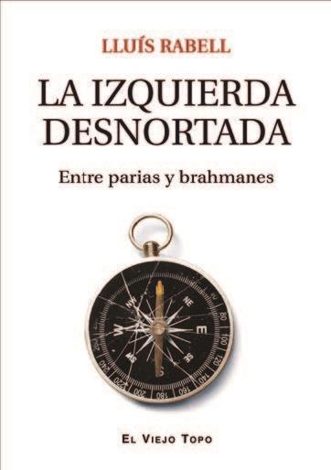 IZQUIERDA DESNORTADA, LA | 9788419200198 | RABELL, LLUÍS
