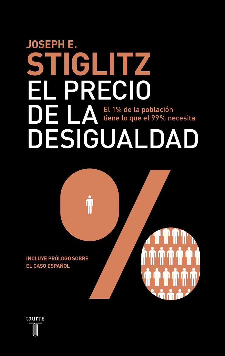 PRECIO DE LA DESIGUALDAD, EL | 9788430600694 | STIGLITZ, JOSEP E.