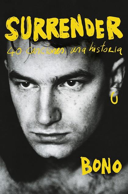 SURRENDER : 40 CANCIONES, UNA HISTORIA | 9788418897603 | BONO