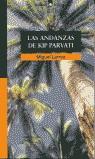 -ANDANZAS DE KIP PARVATI, LAS | 9788424624675 | LARREA, MIGUEL