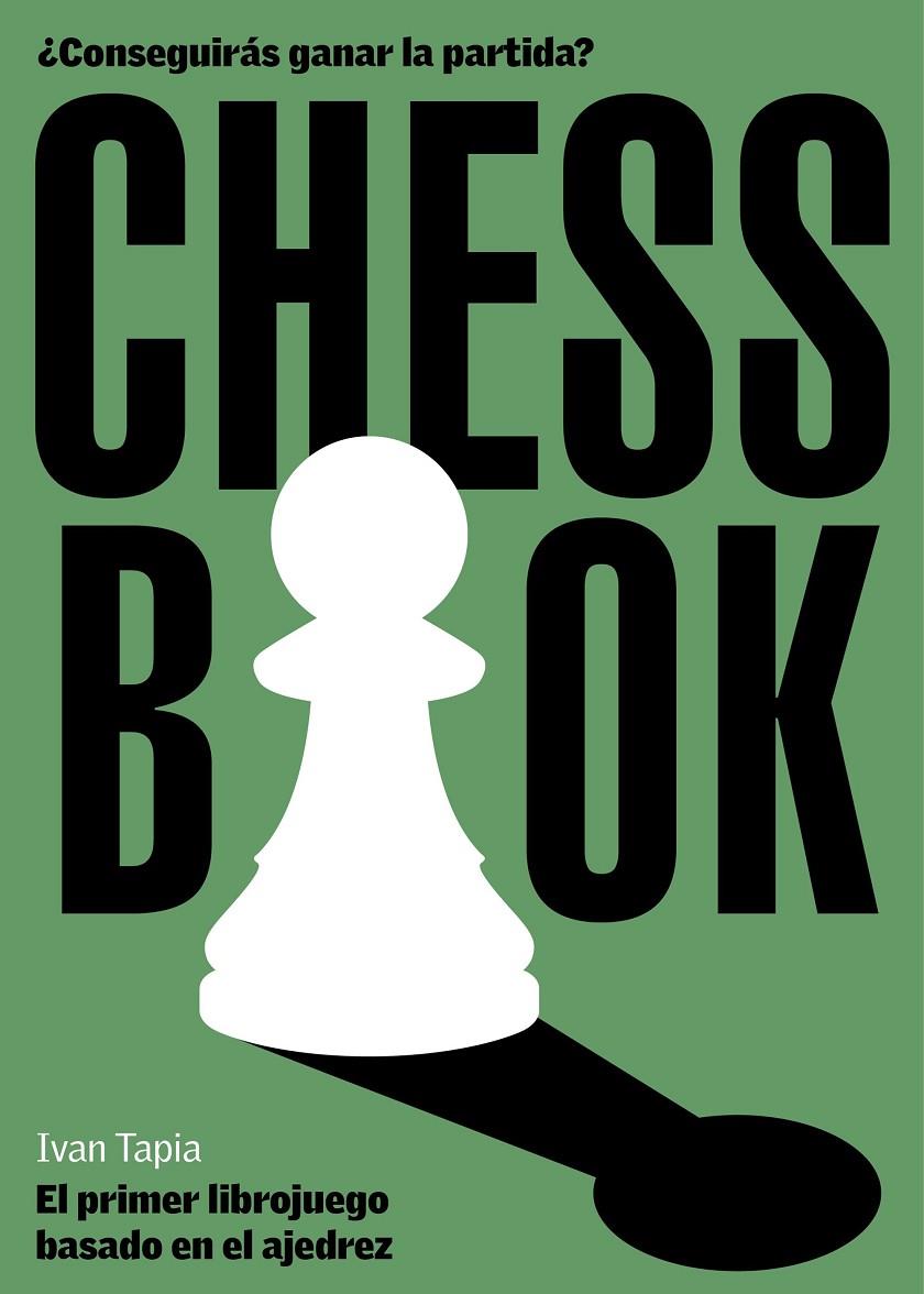 CHESS BOOK | 9788418260728 | TAPIA, IVAN