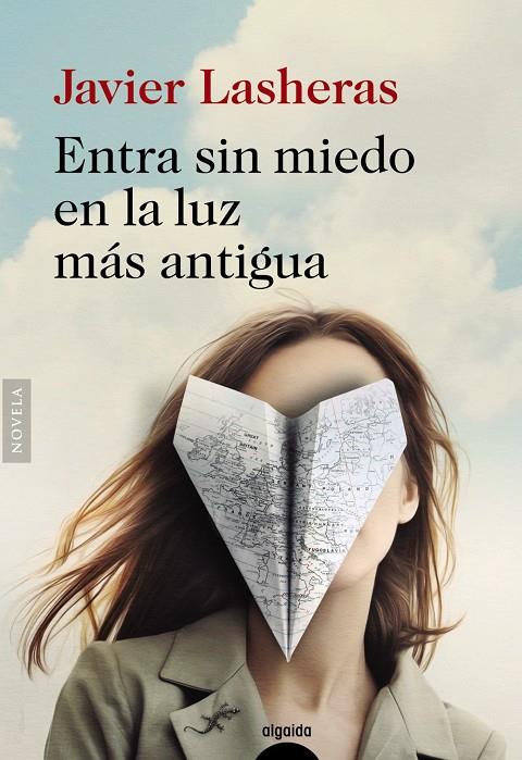 ENTRA SIN MIEDO EN LA LUZ MÁS ANTIGUA | 9788491896647 | LASHERAS, JAVIER