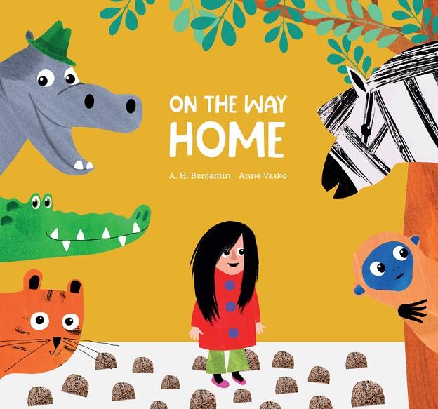 ON THE WAY HOME  | 9788418133220 | BENJAMIN, A.H. ; VASKO, ANNE