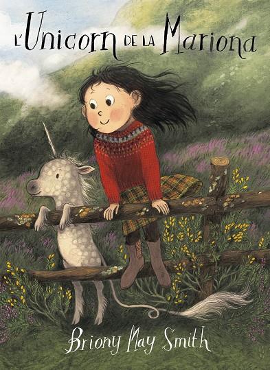 UNICORN DE LA MARIONA, L' | 9788484706977 | SMITH, BRIONY MAY