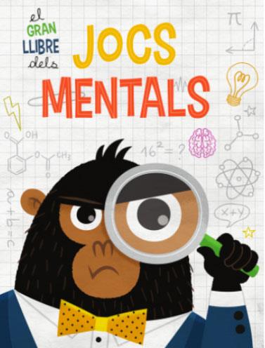 GRAN LLIBRE DELS JOCS MENTALS, EL | 9788468269214 | EQUIPO EDITORIAL