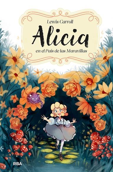 ALICIA EN EL PAIS DE LAS MARAVILLAS | 9788427219618 | CARROLL, LEWIS